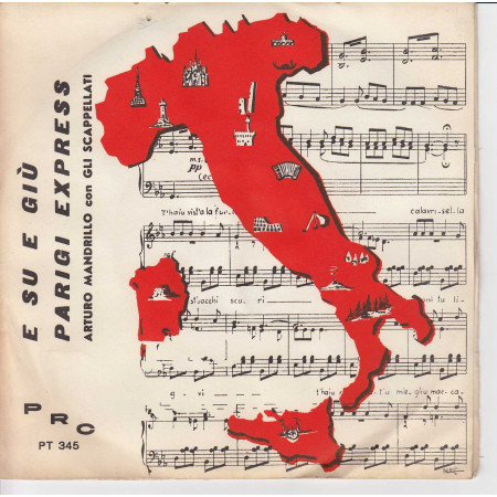 Arturo Mandrillo / Gli Scappellati Vinile 45 giri 7" E Su E Giù / Parigi Express Nuovo