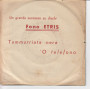 Vera Nandi Vinile 45 giri 7" Tammurriata Nera / 'O Telefono Nuovo