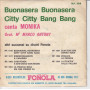 Monica Vinile 45 giri 7" Buonasera Buonasera /Citty Citty Bang Bang Nuovo