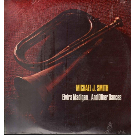 Michael J. Smith 2 Lp Vinile Elvira Madigan... And Other Dances Sigillato HORO 
