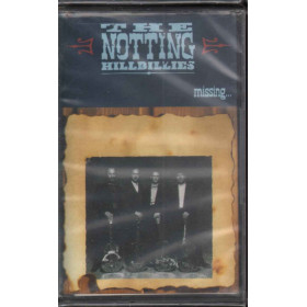 The Notting Hillbillies MC7‎‎ ‎Missing Presumed Having A Good Time 0042284267144