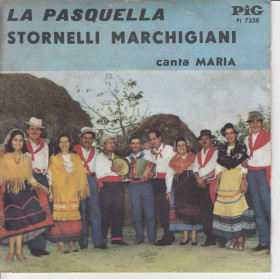 Maria Vinile 45 giri 7" La Pasquella / Stornelli Marchigiani Nuovo