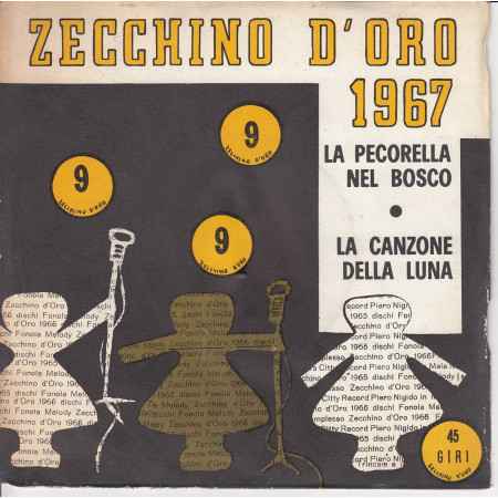 Zecchino D'Oro 1967 Vinile 45 giri 7" La Pecorella Al Bosco / La Canzone Della Luna Nuovo