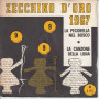 Zecchino D'Oro 1967 Vinile 45 giri 7" La Pecorella Al Bosco / La Canzone Della Luna Nuovo