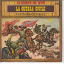 Le Canzoni Del West n°10 Vinile 45 giri 7" La Guerra Civile Nuovo