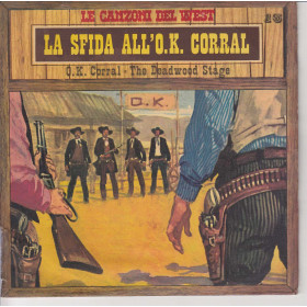 Le Canzoni Del West n°15 Vinile 45 giri 7" La Sfida All'O.K. Corral Nuovo