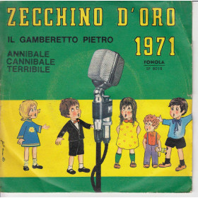 Zecchino D'Oro 1971 Vinile 45 giri 7" Il Gamberetto Pietro / Annibale Cannibale Terribile Nuovo