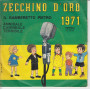 Zecchino D'Oro 1971 Vinile 45 giri 7" Il Gamberetto Pietro / Annibale Cannibale Terribile Nuovo