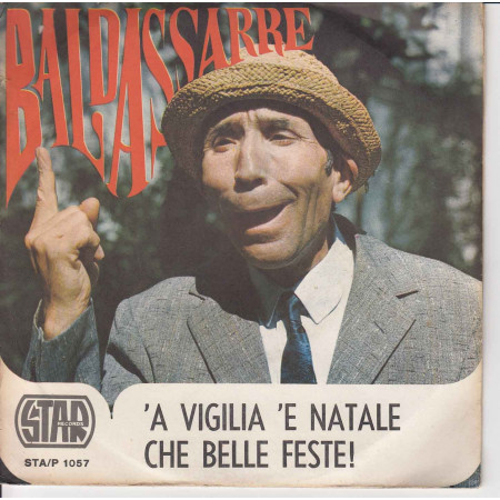 Baldassarre Vinile 45 giri 7" 'A Vigilia 'E Natale / Che Belle Feste! Nuovo