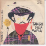 Vinicio Vinile 45 giri 7" 'Tango Della Mafia / Il Brigante Nuovo