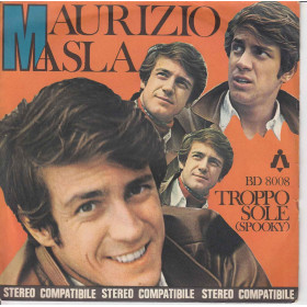 Maurizio Masla Vinile 45 giri 7" Troppo Sole (Spooky) / La Verità, La Verità Nuovo