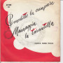 Nino Pucci Vinile 45 giri 7" Benedetto Lu Compare / Mannaggia A' Tarantella Nuovo