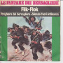 La Fanfara Dei Bersaglieri Vinile 45 Flik-Flok / Silenzio Fuori Ordinanza Nuovo