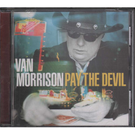 Van Morrison CD Pay The Devil Nuovo Sigillato 0602498770061