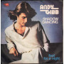 Andy Gibb Vinile 45 giri 7" Shadow Dancing / Fool For A Night - RSO Nuovo