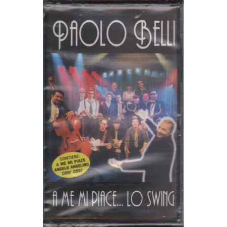 Paolo Belli MC7 A Me Mi Piace Lo Swing / Nuova Sigillata / BMG 0743216666447