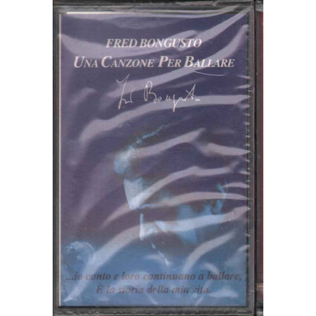 Fred Bongusto MC7 Una Canzone Per Ballare / Nuova Sigillata MC FM 18005