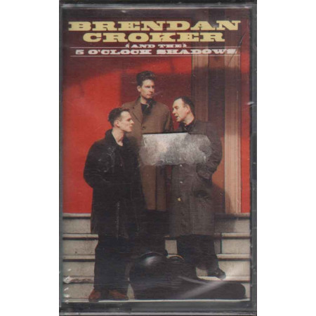 Brendan Croker MC7‎ And The 5 O'Clock Shadows‎ / Nuova ‎Sigillata 0035627421846