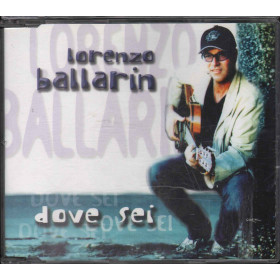 Lorenzo Ballarin ‎Cd'S Singolo Dove Sei / Nuovo / Universal 8027851044009