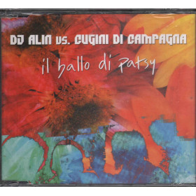 DJ Alin VS I Cugini Di Campagna ‎Cd'S Singolo Il Ballo Di Patsy Sigillato ‎