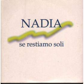Nadia ‎‎Cd'S Singolo Se Restiamo Soli / CGD ‎Nuoco 0639842542999