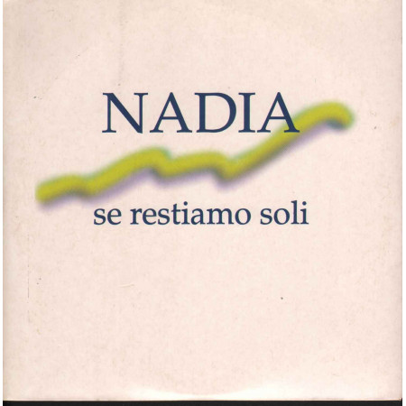 Nadia ‎‎Cd'S Singolo Se Restiamo Soli / CGD ‎Nuoco 0639842542999