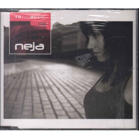 Neja ‎‎Cd'S Singolo To The Music / Universal ‎Sigillato 0602498106952
