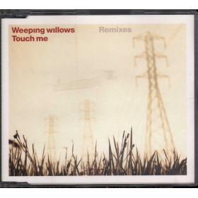 Weeping Willows ‎‎Cd'S Singolo Touch Me (Remixes) Emi Virgin Nuovo 0724354623424