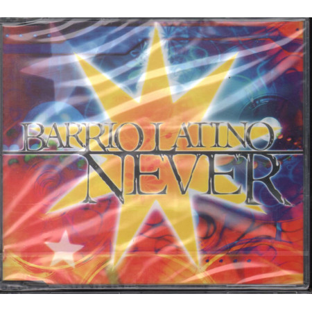 Barrio Latino ‎‎‎Cd'S Never / NAR ‎Sigillato 5099767399422
