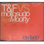 T & F Vs Moltosugo Ft. Moony ‎CD'S De Fact Sigillato 0602498728116