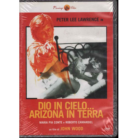 Dio in cielo Arizona in Terra DVD  Peter Lee Lawrence / John  Wood Sigillato 