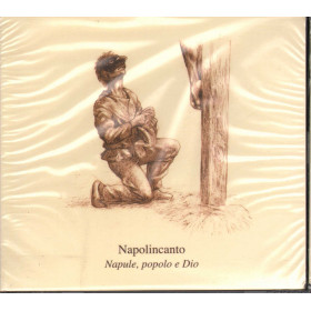 Napolincanto CD Napule Popolo E Dio / Polosud Sigillato 8022539550605
