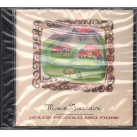 Marco Ferradini ‎CD Dolce Piccolo Mio Fiore / Pull Music Sigillato 5099748033925
