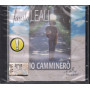 Fausto Leali ‎CD Io Camminero' E Altri Successi / CGD Sigillato 0685738532322