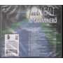 Fausto Leali ‎CD Io Camminero' E Altri Successi / CGD Sigillato 0685738532322