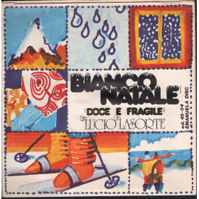 Lucio Lasorte ‎‎Vinile 7" 45 giri Bianco Natale / Doce e Fragile Nuovo