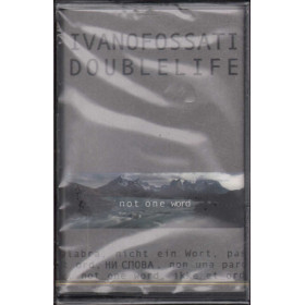 Ivano Fossati ‎MC7 Double Life Not One Word / Sony Sigillata 5099708968946