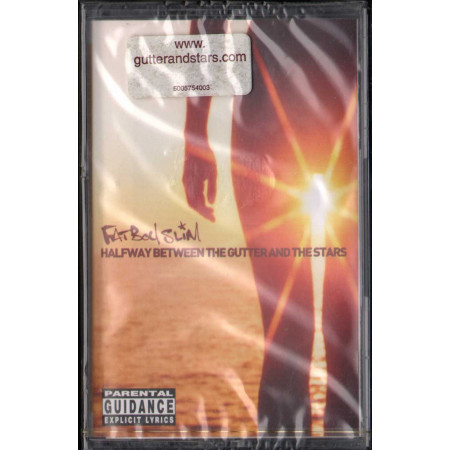 Fatboy Slim MC7 Halfway Between The Gutter And The Stars / Sigillata