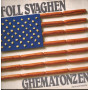 Foll Svaghen Vinile 12" Ghematonzen / Five ‎FM 13841Nuovo