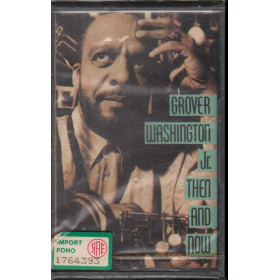 Grover Washington Jr. MC7 Then And Now / CBS Sigillata 5099746251642