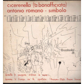 Antonio Romano / Simbolo Lp Vinile Cicerenella ('a bonofacciata) Nuovo