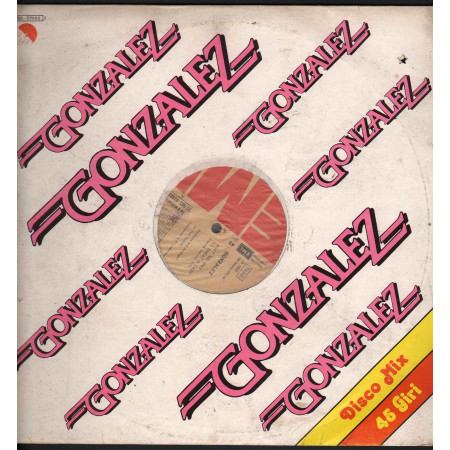 Gonzalez Vinile 12" Ain't No Way To Treat A Lady / EMI 3C 052 - 07083 Z Nuovo