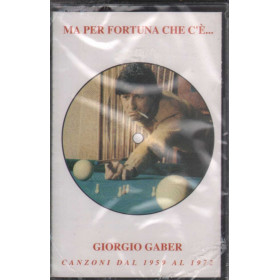 Giorgio Gaber MC7 Ma Per Fortuna Che C'è - Canzoni Dal 1959 Al 1972 / Sigillata