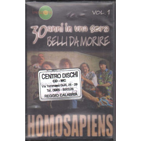 Homo Sapiens MC7 30 Anni In Una Sera Vol 1 / BMG Ricordi Sigillata 0743214941843