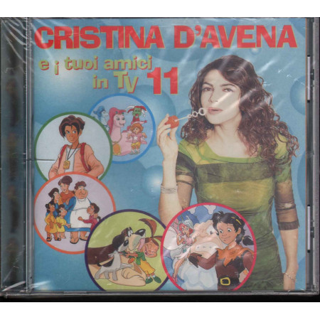 Cristina D'Avena CD Cristina D'Avena E I Tuoi Amici In Tv 11 RTI Music Sigillato