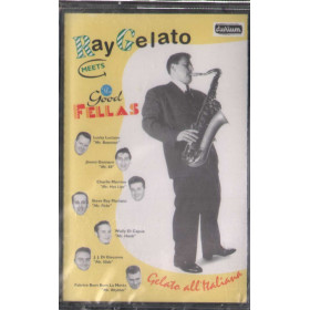 Ray Gelato Meets The Good Fellas ‎MC7 Gelato All'Italiana / Durium ‎Sigillata
