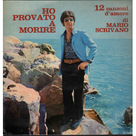 Mario Scrivano Lp Vinile Ho Provato A Morire - 12 Canzoni D'amore Di  Nuovo
