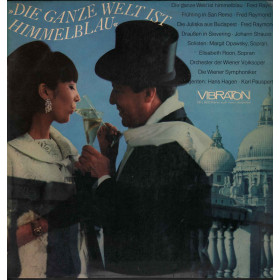 Fred Raymond Lp Vinile Die Ganze Welt Ist Himmelblau / Vibraton Nuovo