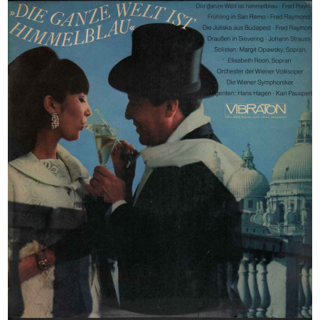 Fred Raymond Lp Vinile Die Ganze Welt Ist Himmelblau / Vibraton Nuovo