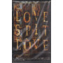 Love Spit Love ‎MC7 (Omonimo, Same) ‎/ Imago Sigillata 0727872105540